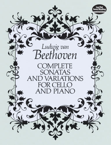Beethoven - Complete Sonatas and Variations for Cello and Piano - Full Score