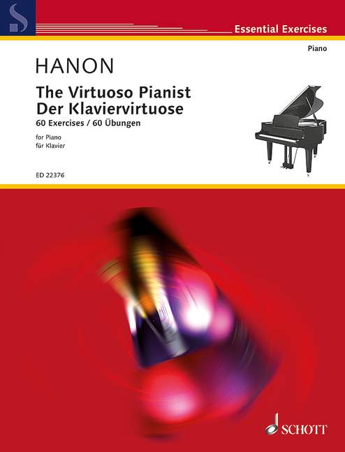Hanon, ed. Schotte - The Virtuoso Pianist - Piano Method