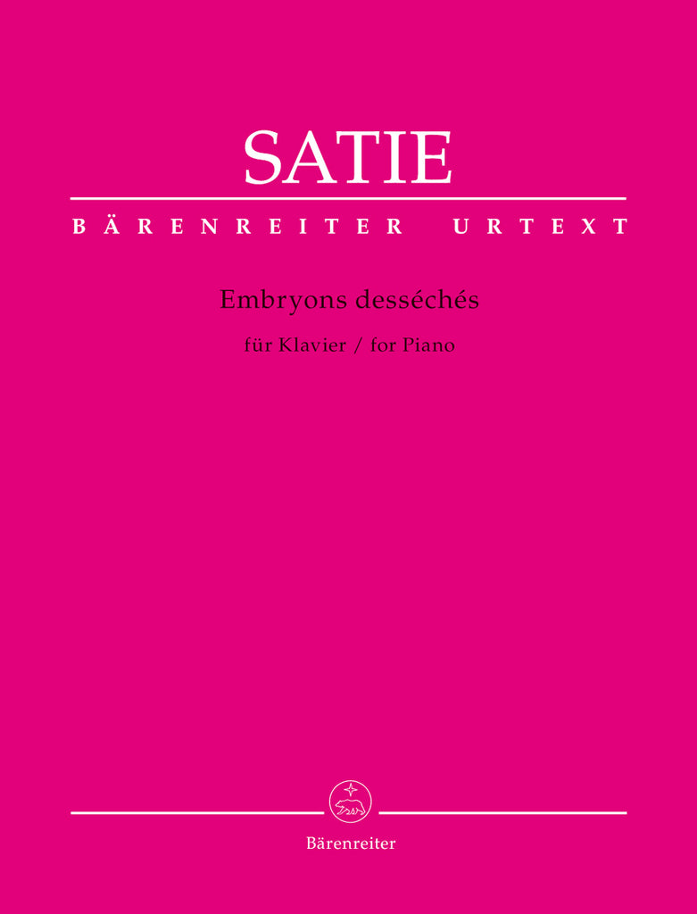 Satie, ed. Rosteck – Embryons Desechees – Piano