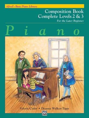Alfred's Basic Later Beginner: Composition, Levels 2 and 3 (Complete) - Piano Method
