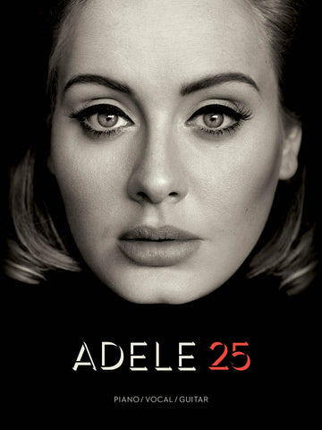 Adele – 25 – Piano, Vocal, Guitar
