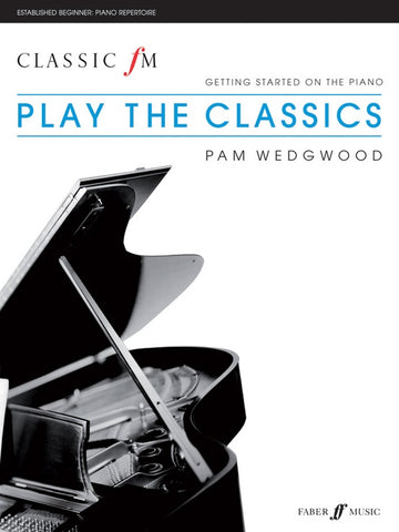 Wedgewood, arr. - ClassicFM: Play the Classics - Elementary Piano Solo