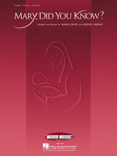 Lowry and Greene - Mary, Did You Know? - Piano, Voice, Guitar w/Chords