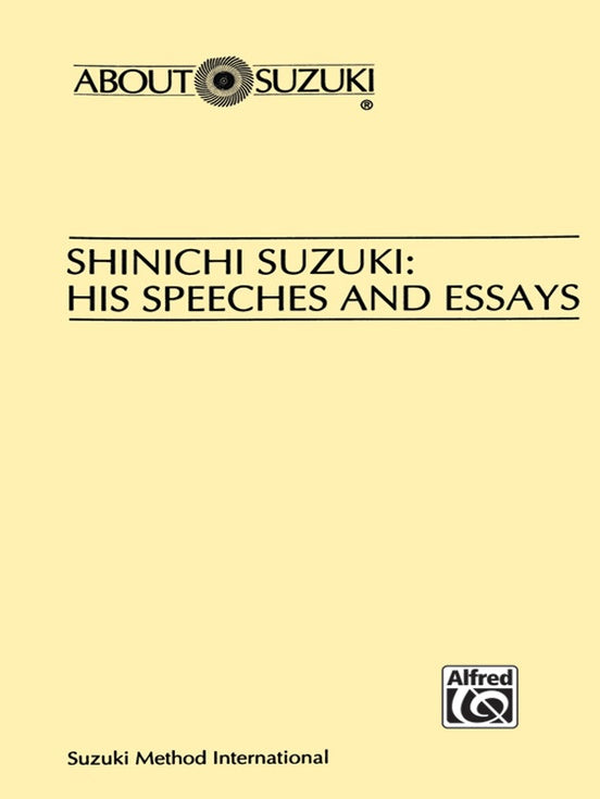 Suzuki – Shinichi Suzuki: His Speeches and Essays – Book