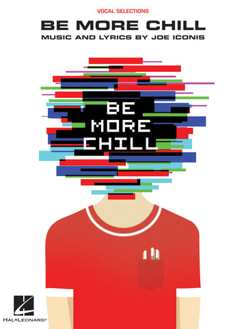 Iconis – Be More Chill – Vocal Selections