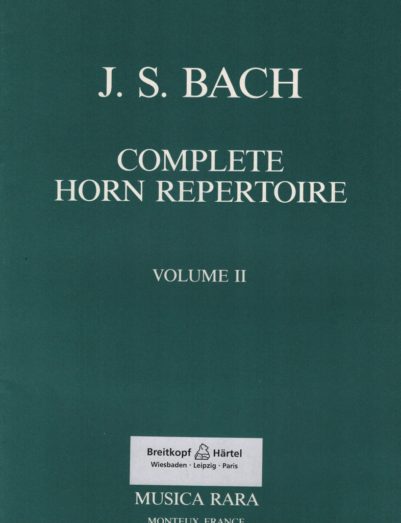 Complete Horn Repertoire: Bach, Vol. 2 - First and Second Horns