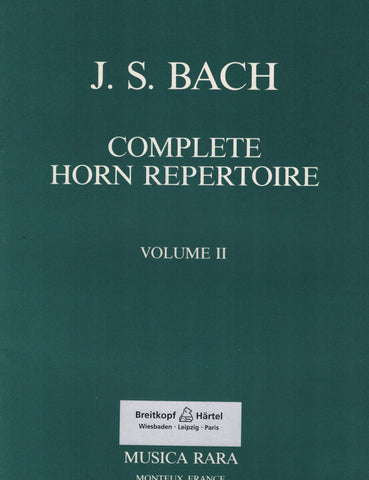 Complete Horn Repertoire: Bach, Vol. 2 - First and Second Horns