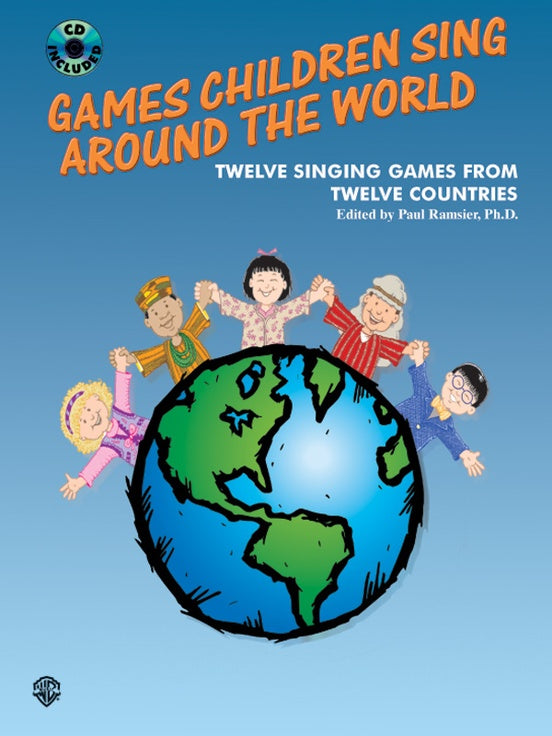 Ramsier, ed. - Games Children Sing Around the World- Children's Books