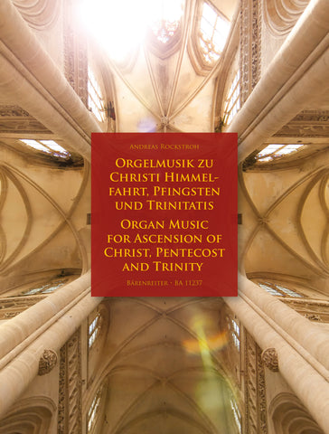 Rockstroh, ed. - Organ Music for Ascension of Christ, Pentecost and Trinity - Organ
