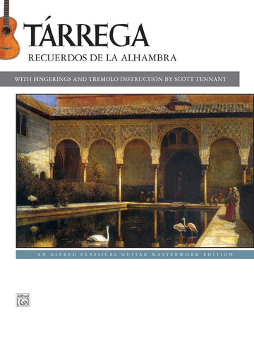 Tarrega, ed. Tennant - Recuerdos de la Alhambra - Guitar Solo