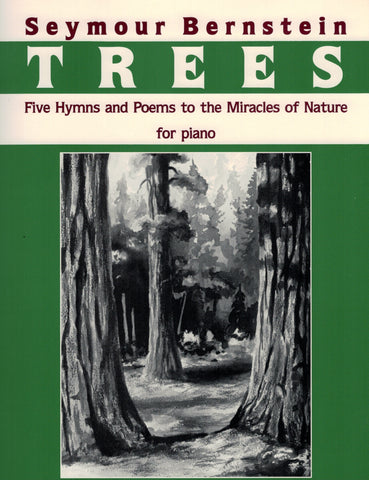 Bernstein, S. – Trees: Five Hymns and Poems to the Miracle of Nature – Piano