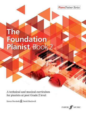 Marshall and Blackwell – The Foundation Pianist, Book 2 – Piano Method