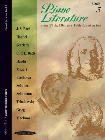 Clark - Piano Literature of the 17th, 18th, and 19th Centuries, Bk. 5 - Piano Method