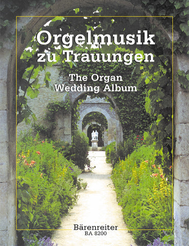 Bartsch, ed. - The Organ Wedding Album - Organ