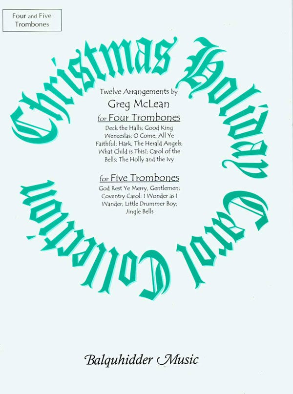 McLean, arr. - Christmas Carol Collection - Trombone Quartet or Quintet