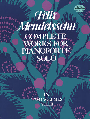 Mendelssohn - Complete Works for Piano, Vol. 2 - Piano Solo