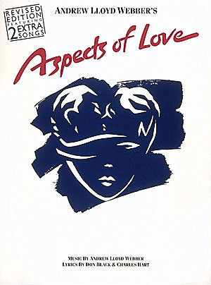 Lloyd Webber, Black, and Hart – Aspects of Love – Vocal Selections