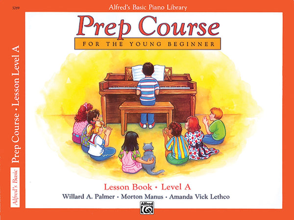 Alfred's Prep: Lesson, Level A - Piano Method