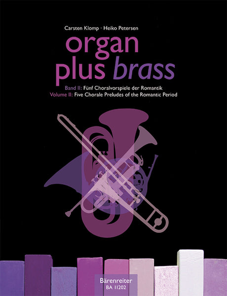 Klomp and Petersen, eds. - Organ Plus Brass Vol. 2 - Organ and Instrument