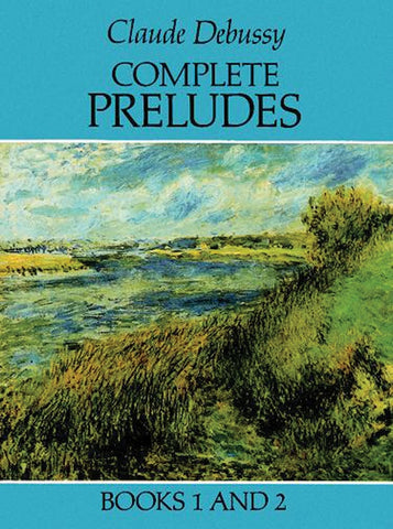 Debussy - Complete Preludes: Books 1 & 2 - Piano