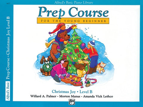 Alfred's Prep: Christmas Joy, Level B - Piano Method