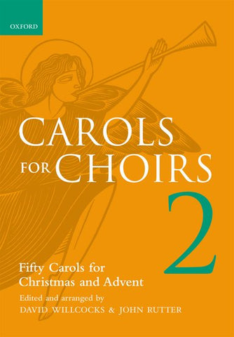 Rutter and Willcocks - Carols for Choirs 2 - SATB and Piano