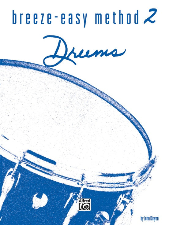 Kinyon – Breeze-Easy Method 2: Drums – Drum Method