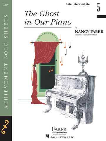 Faber, N. - The Ghost in Our Piano - Late Intermediate Piano Solo