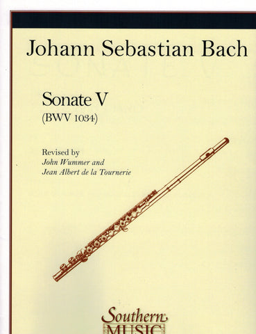 Bach, arr. Wummer - Sonata No. 5 in E Minor, BWV. 1034 - Flute and Piano