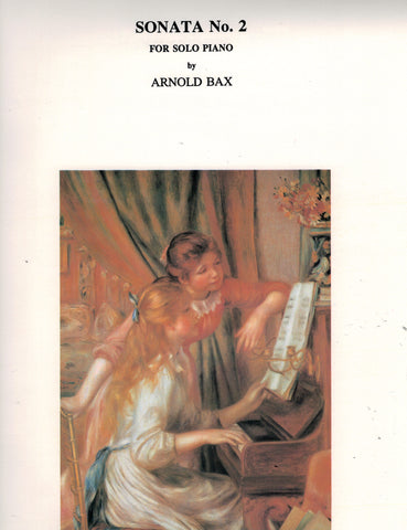 Bax – Sonata No. 2 in F# Minor – Piano