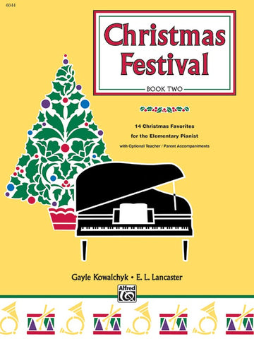 Kowalchyk and Lancaster, arrs. - Christmas Festival, Book 2 - Elementary Piano Solo