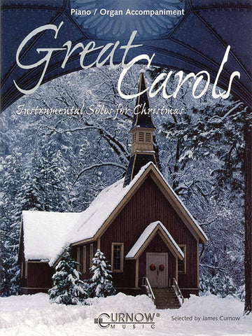 Curnow, arr. - Great Carols - Piano or Organ Accompaniment
