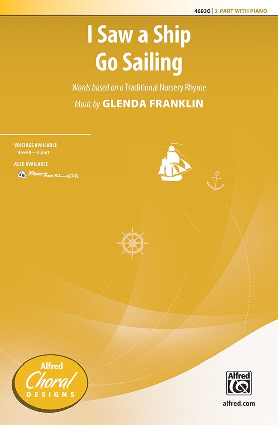 Franklin - I Saw a Ship Go Sailing - 2-Part and Piano