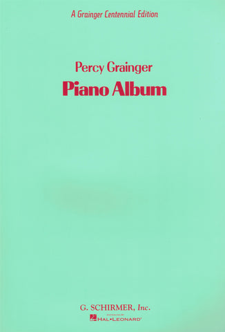 Grainger – Piano Album – Piano