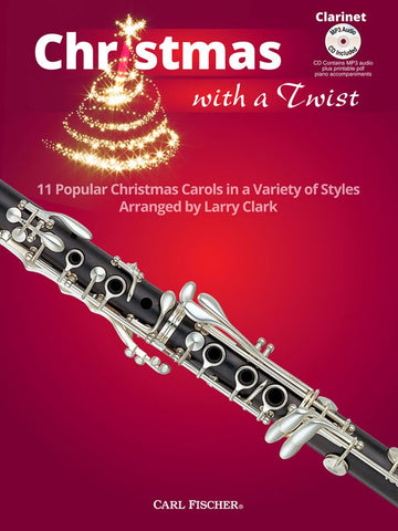 Clark, arr. - Christmas with a Twist (w/CD) - Clarinet and Piano