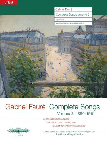 Faure - Complete Songs. Vol. 2 (1884-1919) - High Voice