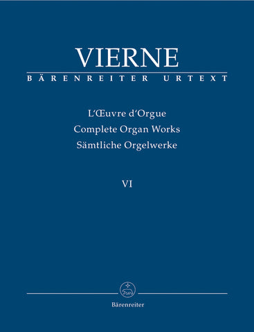Vierne - Complete Organ Works, VoI. VI (Symphony No. 6) - Organ