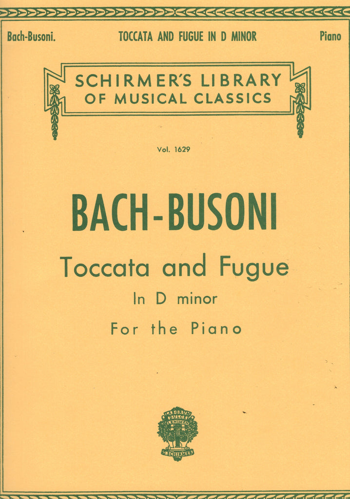 Bach, arr. Busoni – Toccata and Fugue in D Minor – Piano