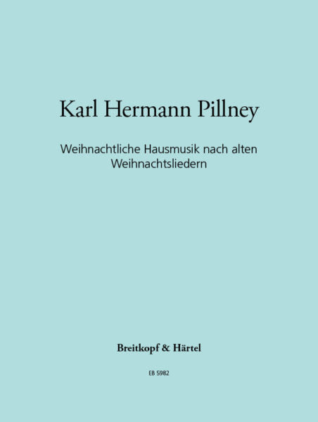 Pillney - Christmas Domestic Music Based on Old Christmas Carols - Piano, 4 Hands