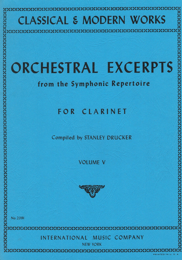 Drucker, ed. – Orchestral Excerpts from the Symphonic Repertoire, Vol. V – Clarinet