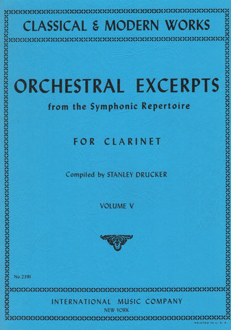 Drucker, ed. – Orchestral Excerpts from the Symphonic Repertoire, Vol. V – Clarinet