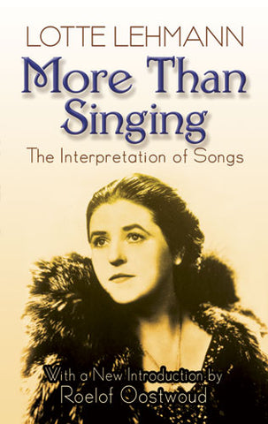 Lehmann - More Than Singing: The Interpretation of Songs - Book