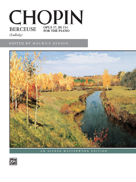 Chopin, ed. Hinson – Berceuse, Op. 57 – Piano