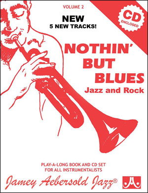 Aebersold - Nothin' But Blues - Playalong Vol. 2 w/CD