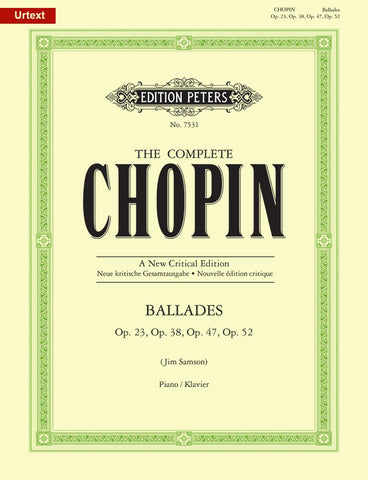 Chopin, ed. Samson – The Complete Chopin: Ballades, Ops. 23, 38, 47, 52 – Piano