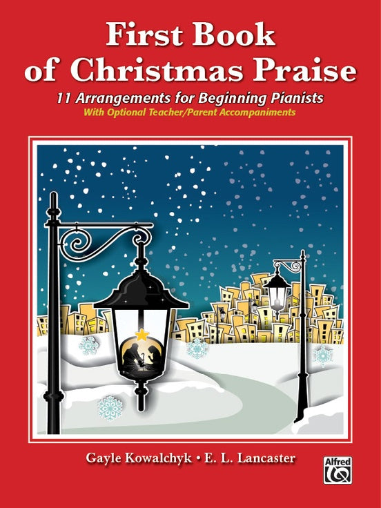 Kowalchyk and Lancaster, arrs. - First Book of Christmas Praise - Elementary Piano Solo