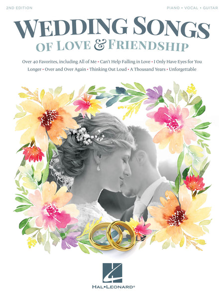 Wedding Songs of Love and Friendship - Piano, Vocal, Guitar