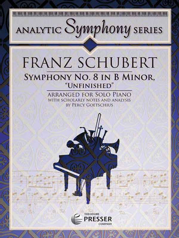 Schubert, ed. Goetschius – Symphony No. 8 in B Minor, "Unfinished" – Piano