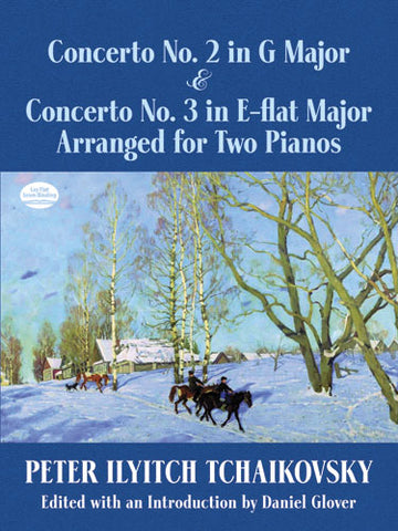 Tchaikovsky, ed. Glover - Piano Concerto No. 2 in G Major and 3 in Eb Major - Piano Concerto