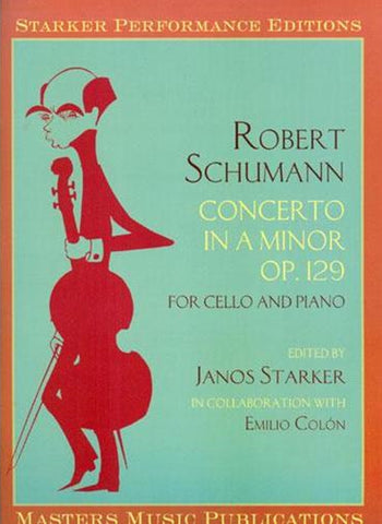 Schumann, eds. Starker and Colon - Concerto in A Minor, Op. 129 - Cello and Piano